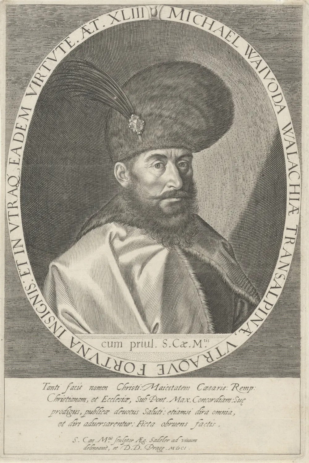 Portretul gravat al lui Mihai Viteazul de Aegidius Sadeler, realizat la Praga în 1601 după un desen făcut după natură.