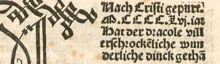 印本原文：Nach Cristi gepurt M.CCCC.LVI. iar Hat der dracole vill erschrockenliche wunderliche dinck gethan