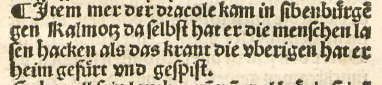 印本原文：Item mer der dracole kam in sibenbürgen gen Kalmotz