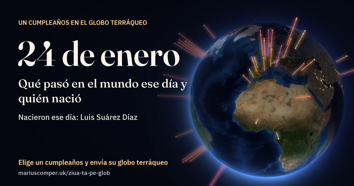 La Tierra el 24 de enero, con los rayos de los acontecimientos del día