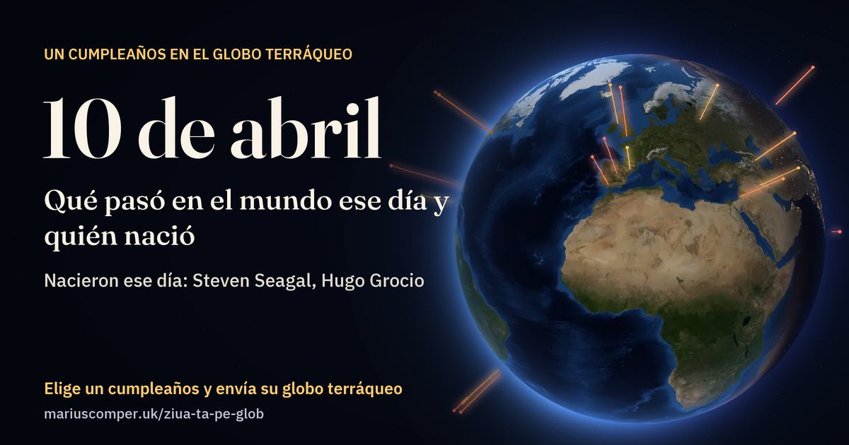La Tierra el 10 de abril, con los rayos de los acontecimientos del día