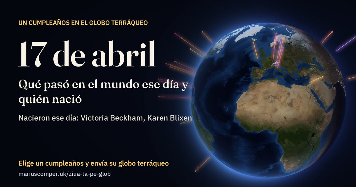 La Tierra el 17 de abril, con los rayos de los acontecimientos del día