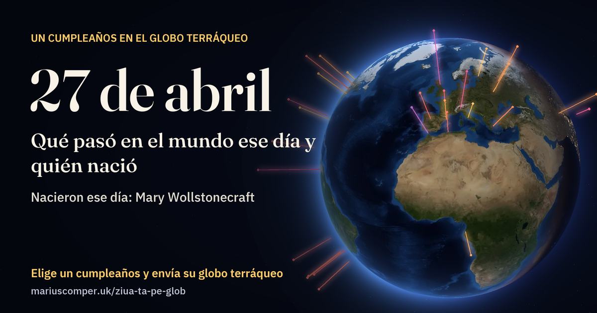 La Tierra el 27 de abril, con los rayos de los acontecimientos del día