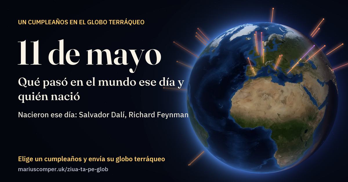 La Tierra el 11 de mayo, con los rayos de los acontecimientos del día