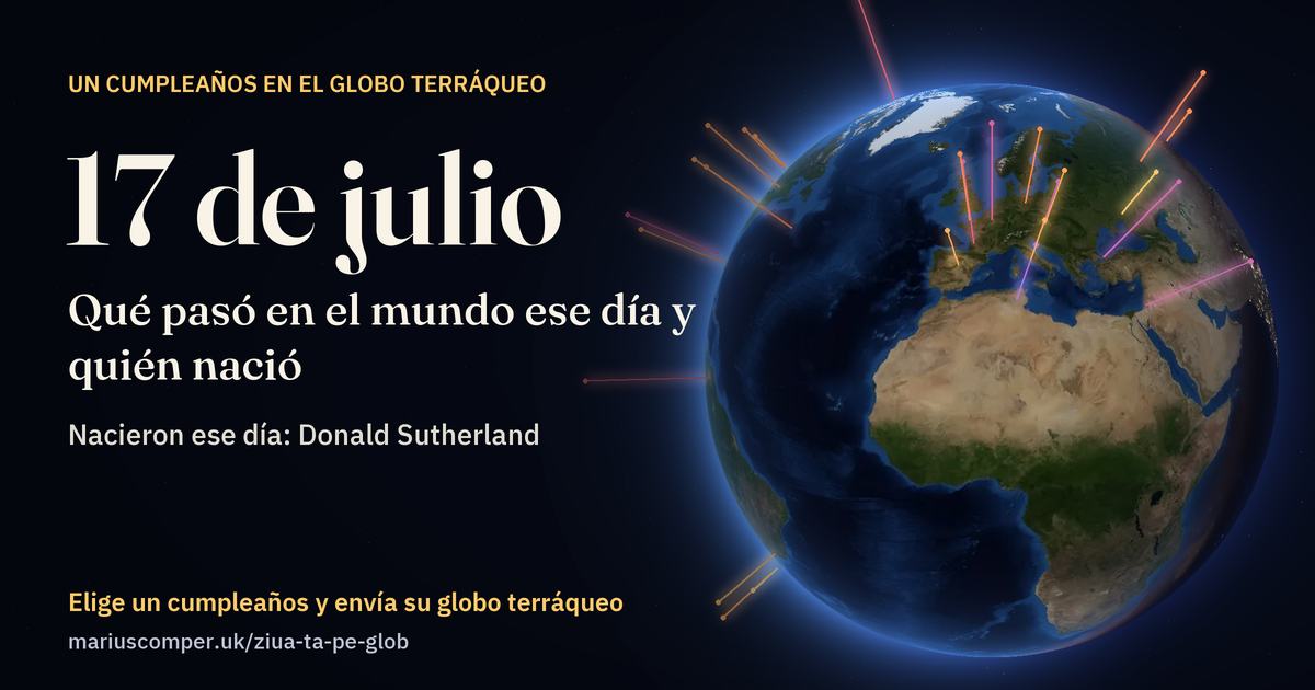 La Tierra el 17 de julio, con los rayos de los acontecimientos del día