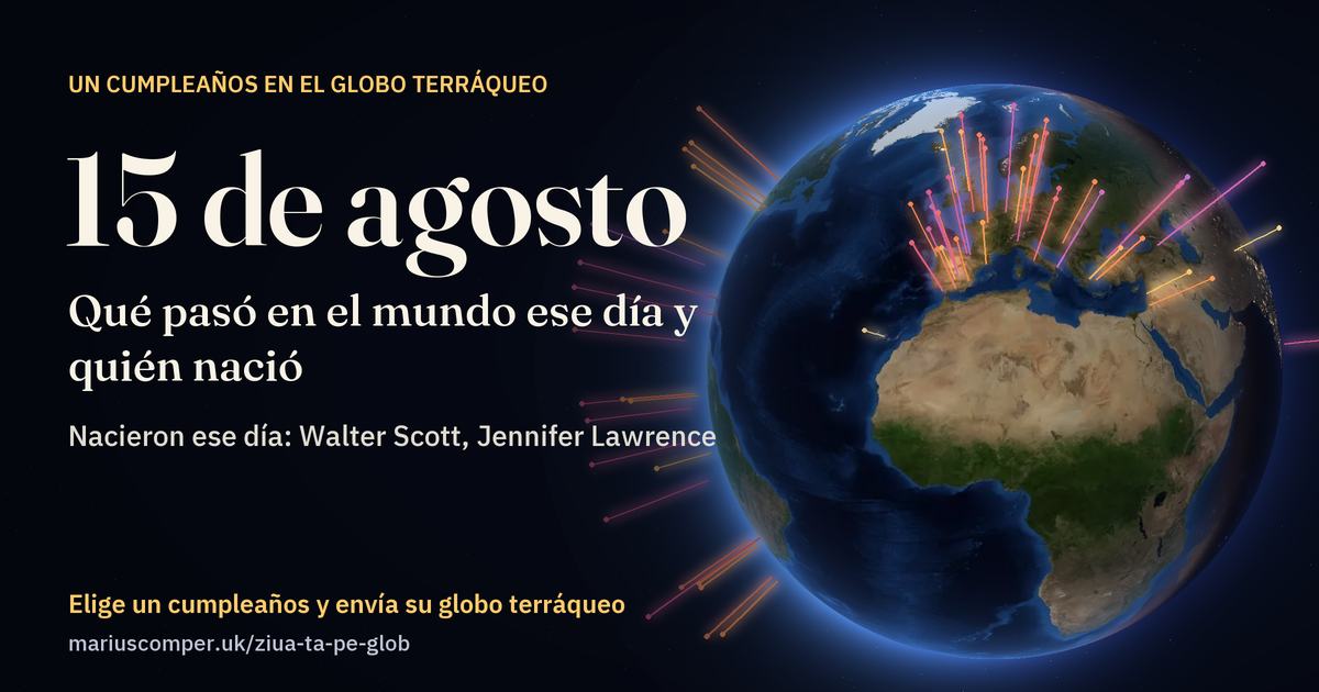 La Tierra el 15 de agosto, con los rayos de los acontecimientos del día
