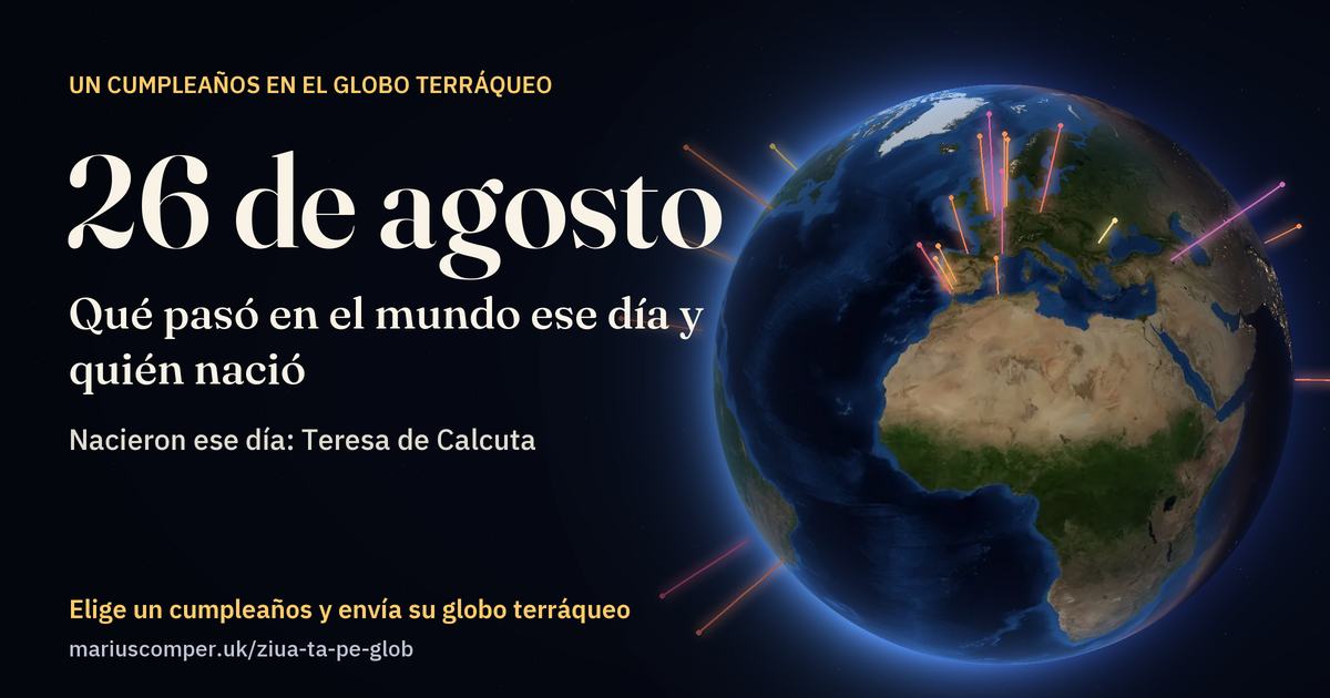 La Tierra el 26 de agosto, con los rayos de los acontecimientos del día