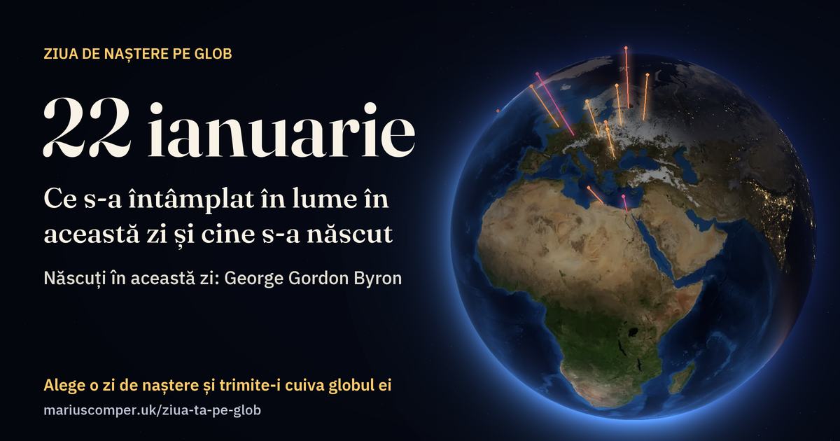 Pământul la 22 ianuarie, cu razele evenimentelor zilei