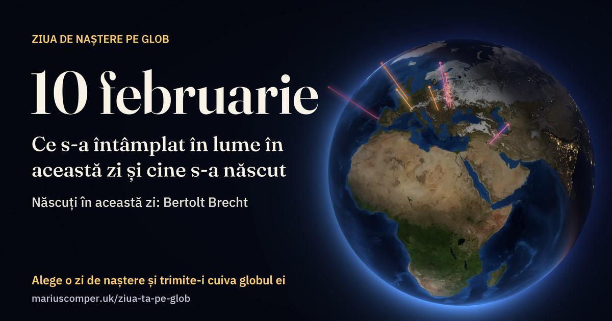 Pământul la 10 februarie, cu razele evenimentelor zilei