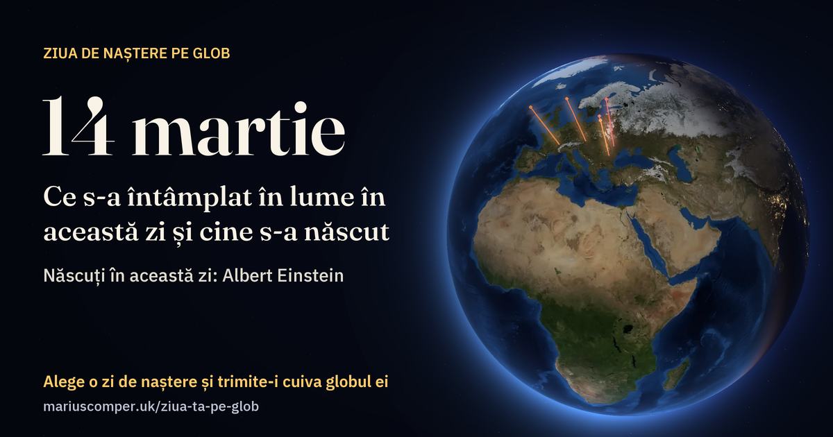 Pământul la 14 martie, cu razele evenimentelor zilei