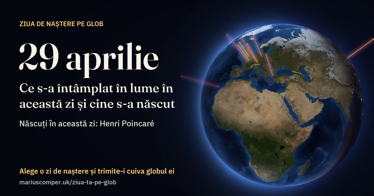 Pământul la 29 aprilie, cu razele evenimentelor zilei