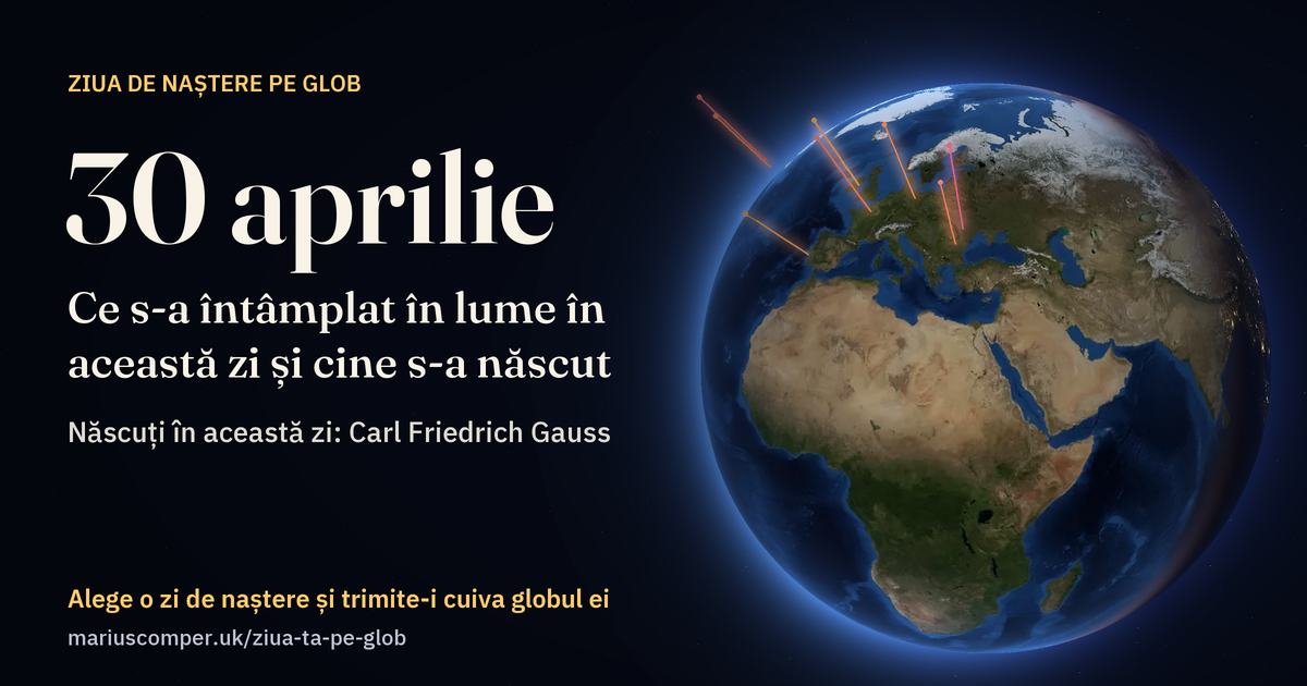 Pământul la 30 aprilie, cu razele evenimentelor zilei