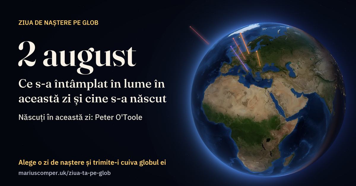 Pământul la 2 august, cu razele evenimentelor zilei