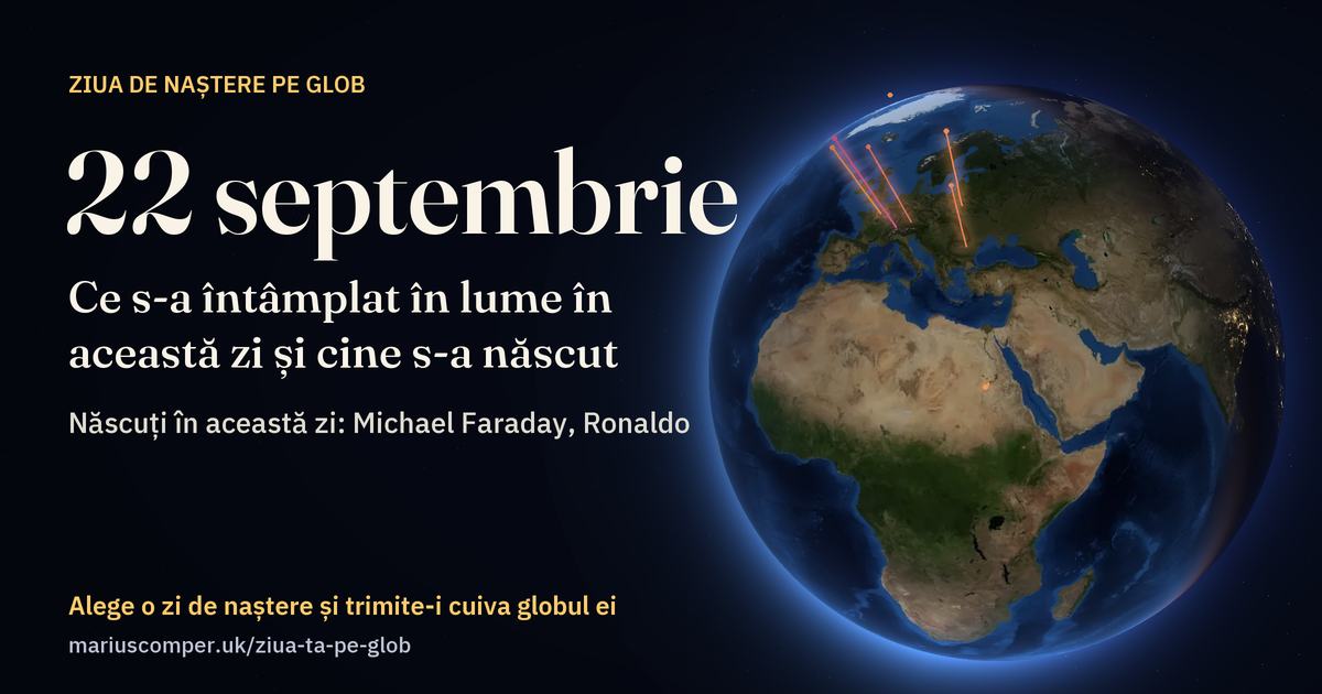 Pământul la 22 septembrie, cu razele evenimentelor zilei