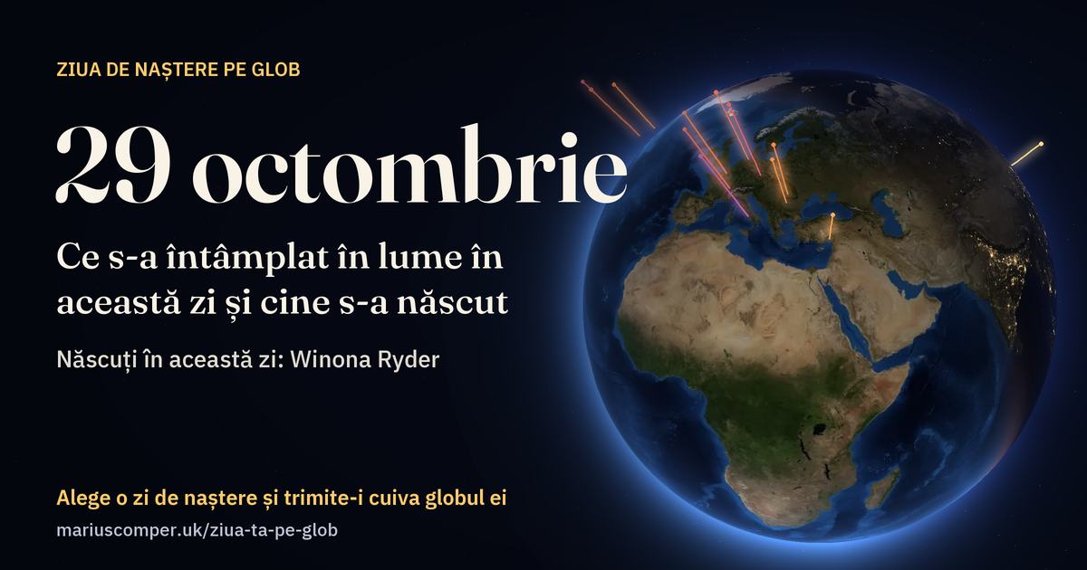 Pământul la 29 octombrie, cu razele evenimentelor zilei
